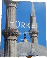 Türkei von den Seldschuken  zu den Osmanen