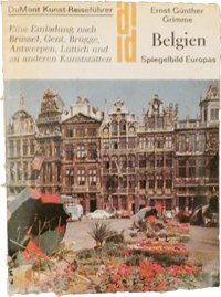 Belgien Spiegelbild Europas